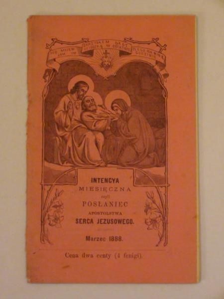 Intencya miesięczna czyli posłaniec Apostolstwa Serca Jezusowego (marzec 1888)