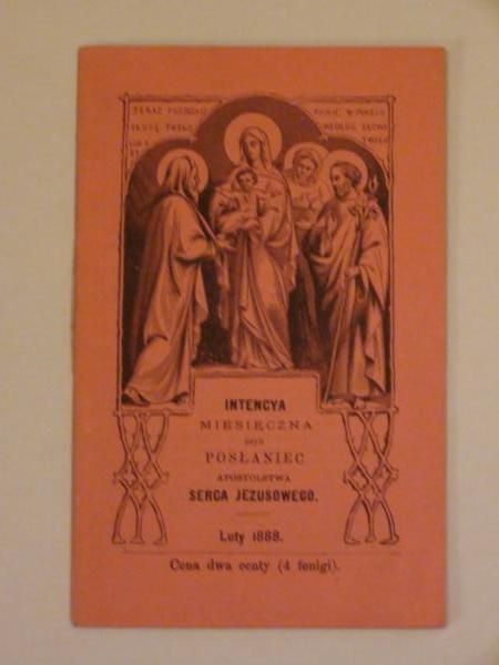 Intencya miesięczna czyli posłaniec Apostolstwa Serca Jezusowego (luty 1888)