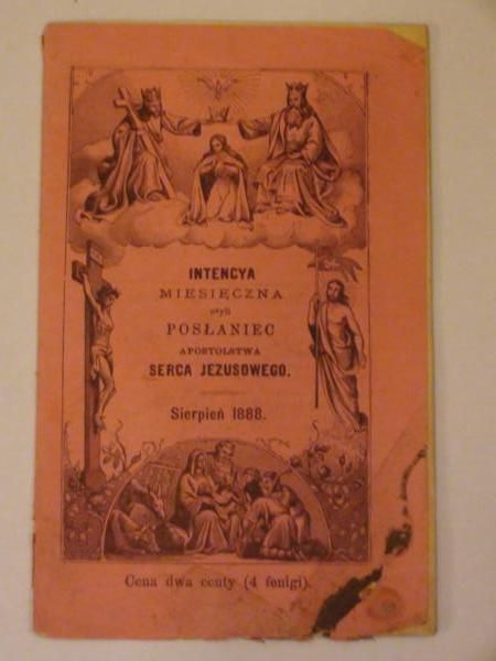 Intencya miesięczna czyli posłaniec Apostolstwa Serca Jezusowego (sierpień 1888)