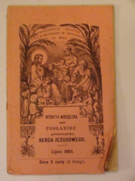 Intencya miesięczna czyli posłaniec Apostolstwa Serca Jezusowego (lipiec 1883)