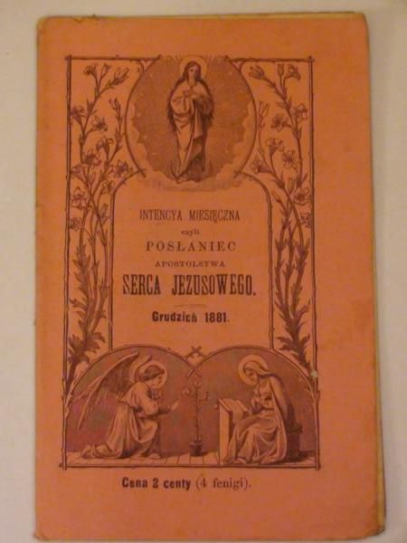 Intencya miesięczna czyli posłaniec Apostolstwa Serca Jezusowego (grudzień 1881)