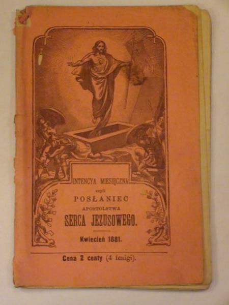 Intencya miesięczna czyli posłaniec Apostolstwa Serca Jezusowego (kwiecień 1881)