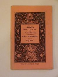 Intencya miesięczna czyli posłaniec Apostolstwa Serca Jezusowego (luty 1885)