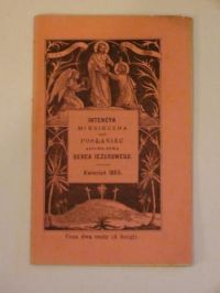 Intencya miesięczna czyli posłaniec Apostolstwa Serca Jezusowego (kwiecień 1885)