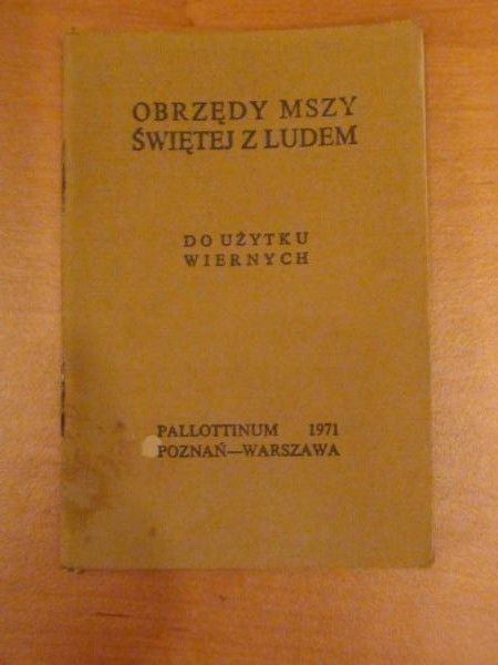 Obrzędy Mszy Świętej z ludem. Do użytku wiernych