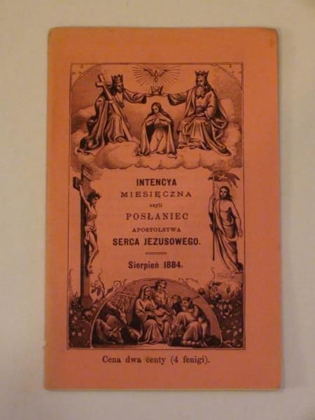 Intencya miesięczna czyli posłaniec Apostolstwa Serca Jezusowego (sierpień 1884)