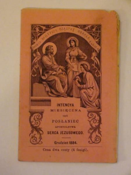 Intencya miesięczna czyli posłaniec Apostolstwa Serca Jezusowego (grudzień 1884)