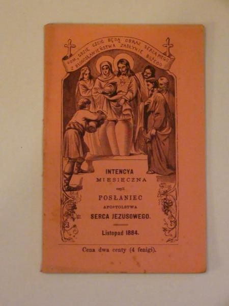 Intencya miesięczna czyli posłaniec Apostolstwa Serca Jezusowego (listopad 1884)