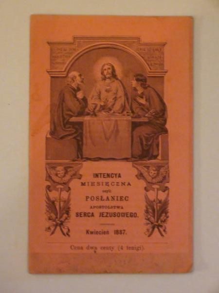 Intencya miesięczna czyli posłaniec Apostolstwa Serca Jezusowego (kwiecień 1887)