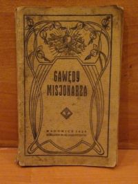 Gawędy Misjonarza z dzieł ks. a a, wyd. 1926