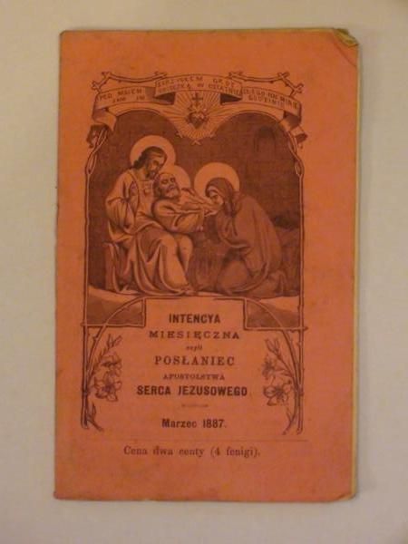 Intencya miesięczna czyli posłaniec Apostolstwa Serca Jezusowego (marzec 1887)