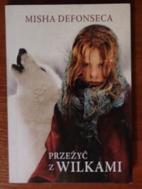 Przeżyć z wilkami