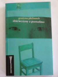 Plebanek Grażyna - Dziewczyny z Portofino