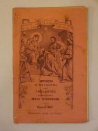 Intencya miesięczna czyli posłaniec Apostolstwa Serca Jezusowego (styczeń 1887)