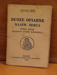 Dusze ofiarne Najśw.Serca, wyd. 1936 r.