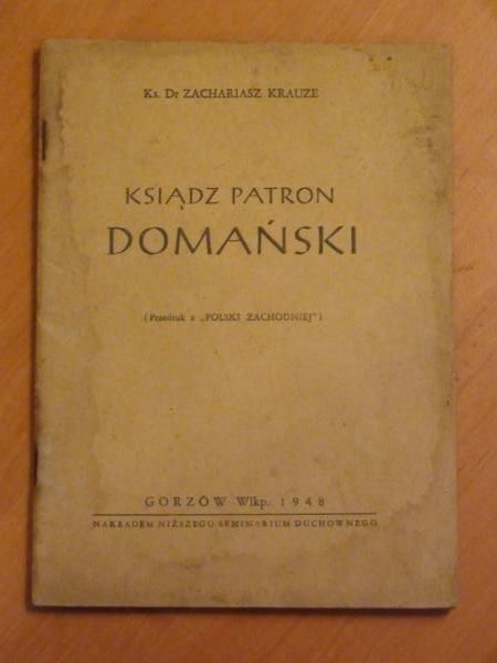 Krauze Zachariasz - Ksiądz patron Domański (1948 r.)