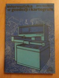 Informatyka w geodezji i kartografii