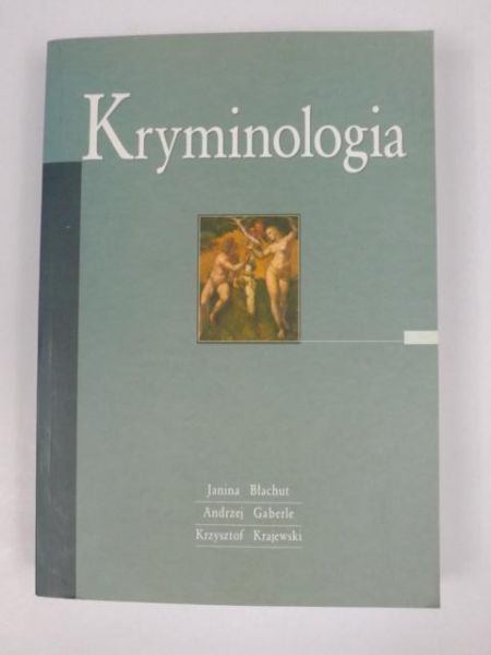 Błachut J.,   - Kryminologia