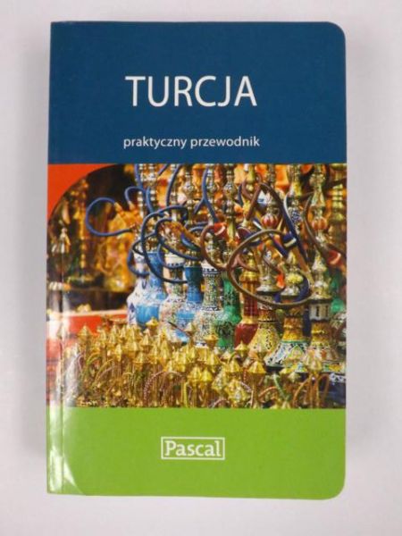Korsak Witold  - Turcja - praktyczny przewodnik