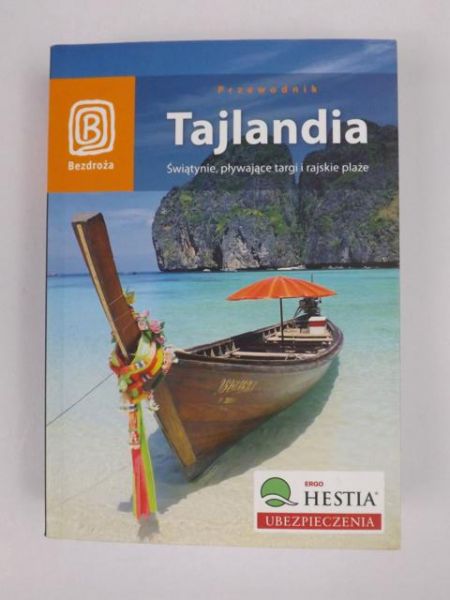 Tajlandia Świątynie, pływające targi i rajskie plaże