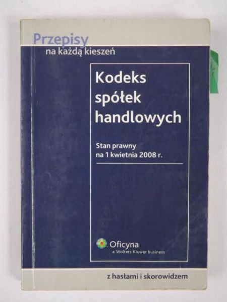 Kodeks spółek handowych. Z hasłami i skorowidzem