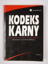 Kodeks karny. Stan prawny na 2008 r.