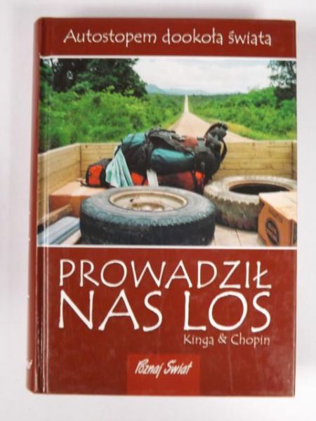 Choszcz K., Siuda R. - Prowadził nas los