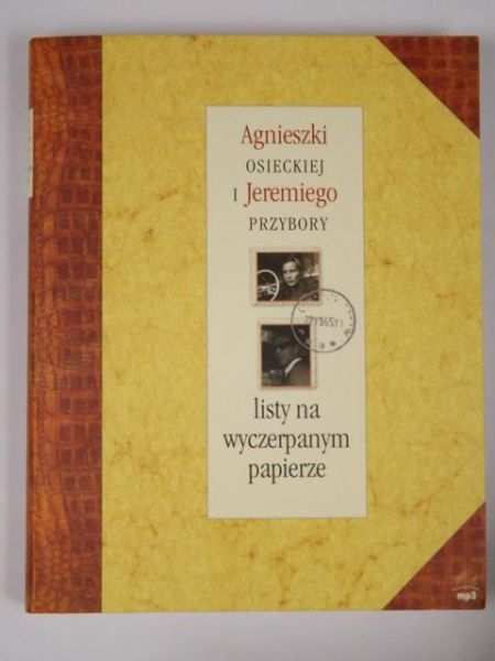 Osiecka Agnieszka,   - Listy na wyczerpanym papierze + CD mp3