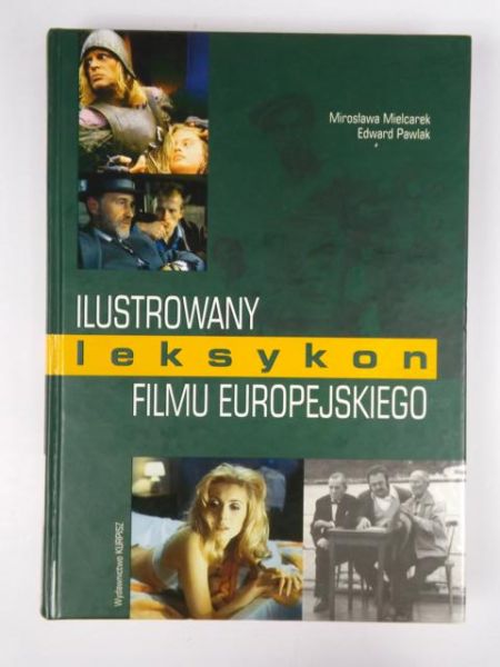 Mielcarek M.,   - Ilustrowany leksykon filmu europejskiego
