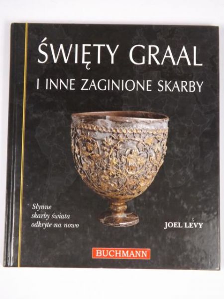 Levy Joel -  Święty Graal i inne zaginione skarby