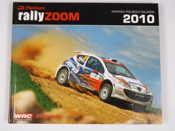 Platinum Rally Zoom. Kronika polskich rajdów 2010 + CD