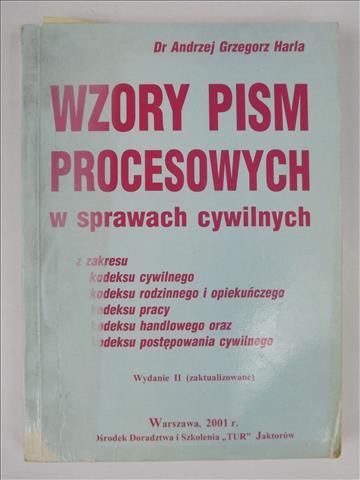 Harla Andrzej - Wzory pism procesowych w sprawach cywilnych