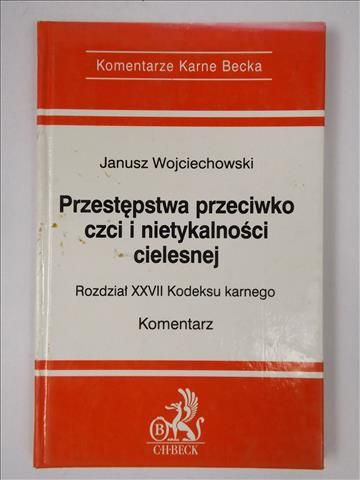 Przestępstwa przeciwko czci i nietykalności cielesnej