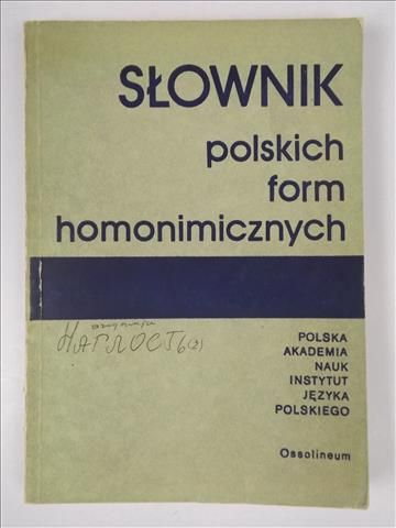 Branicka Teresa (oprac.) - Słownik polskich form homonimicznych