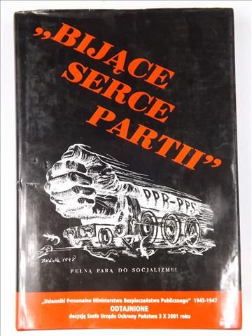 "Bijące serce partii": "Dzienniki Personalne Ministerstwa Bezpieczeństwa Publicznego". T. 1, 1945-1947