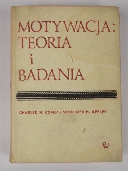 Motywacja: Teoria i badania