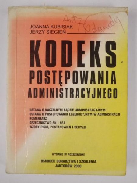 Kubisiak Joanna, Siegień Jerzy - Kodeks postępowania administracyjnego