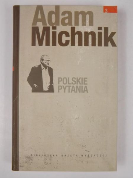 Michnik Adam - Polskie pytania