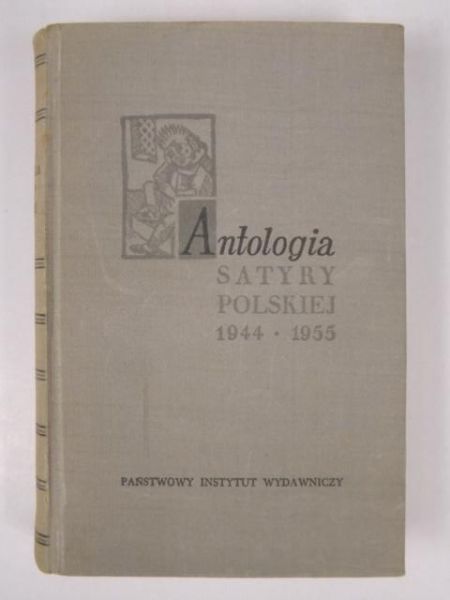 Marianowicz Antoni (red.) - Antologia satyry polskiej 1944-1955