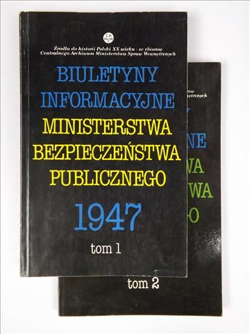 Biuletyny informacyjne Ministerstwa Bezpieczeństwa Publicznego, t. I-II
