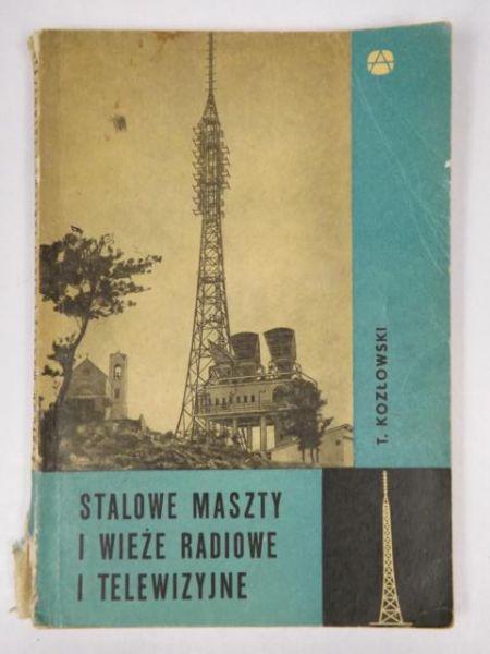 Stalowe maszty i wieże radiowe i telewizyjne