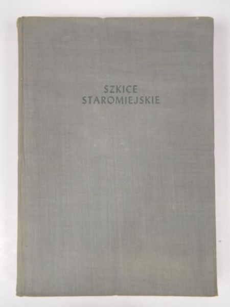 Szkice staromiejskie