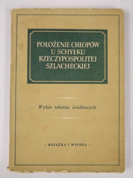 Położenie chłopów u schyłku Rzeczypospolitej szlacheckiej