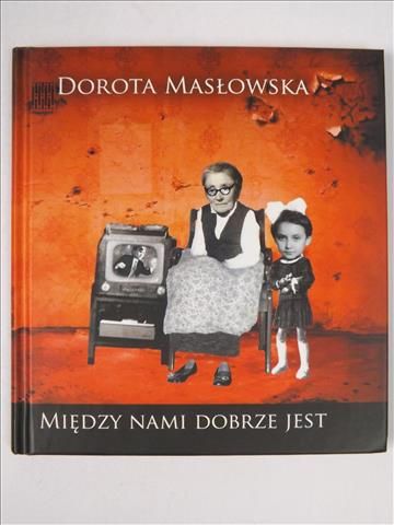 Między nami dobrze jest