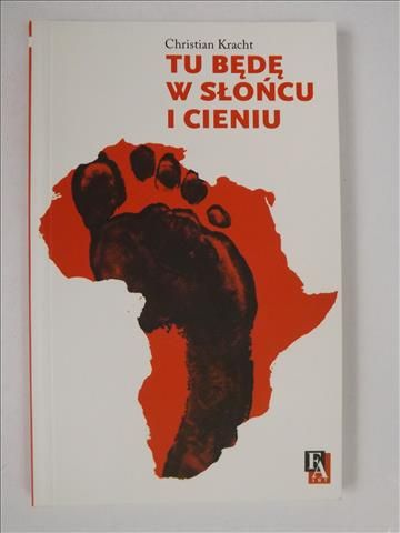Tu będę w słońcu i cieniu