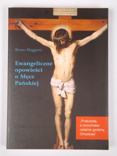 Maggioni Bruno - Ewangeliczne opowieści o Męce Pańskiej