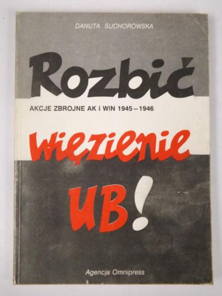 Rozbić więzienie UB
