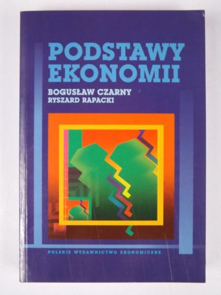 Czarny Bogusław,   - Podstawy Ekonomii