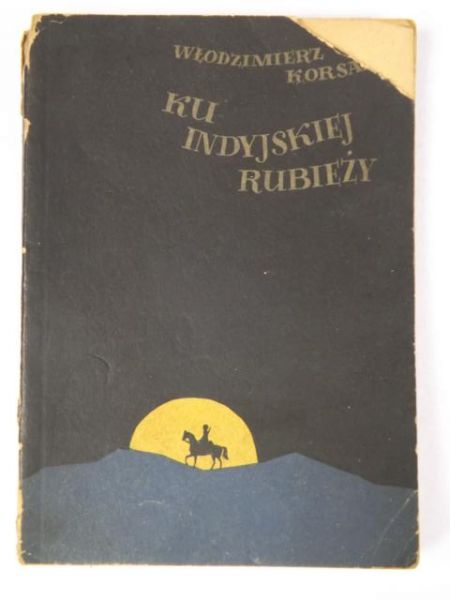 Ku indyjskiej rubieży