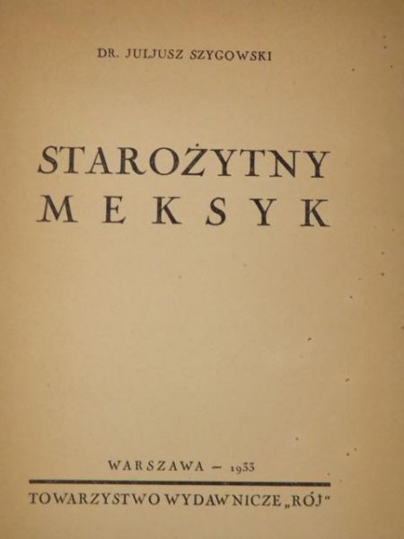 Starożytny Meksyk, 1933 r.